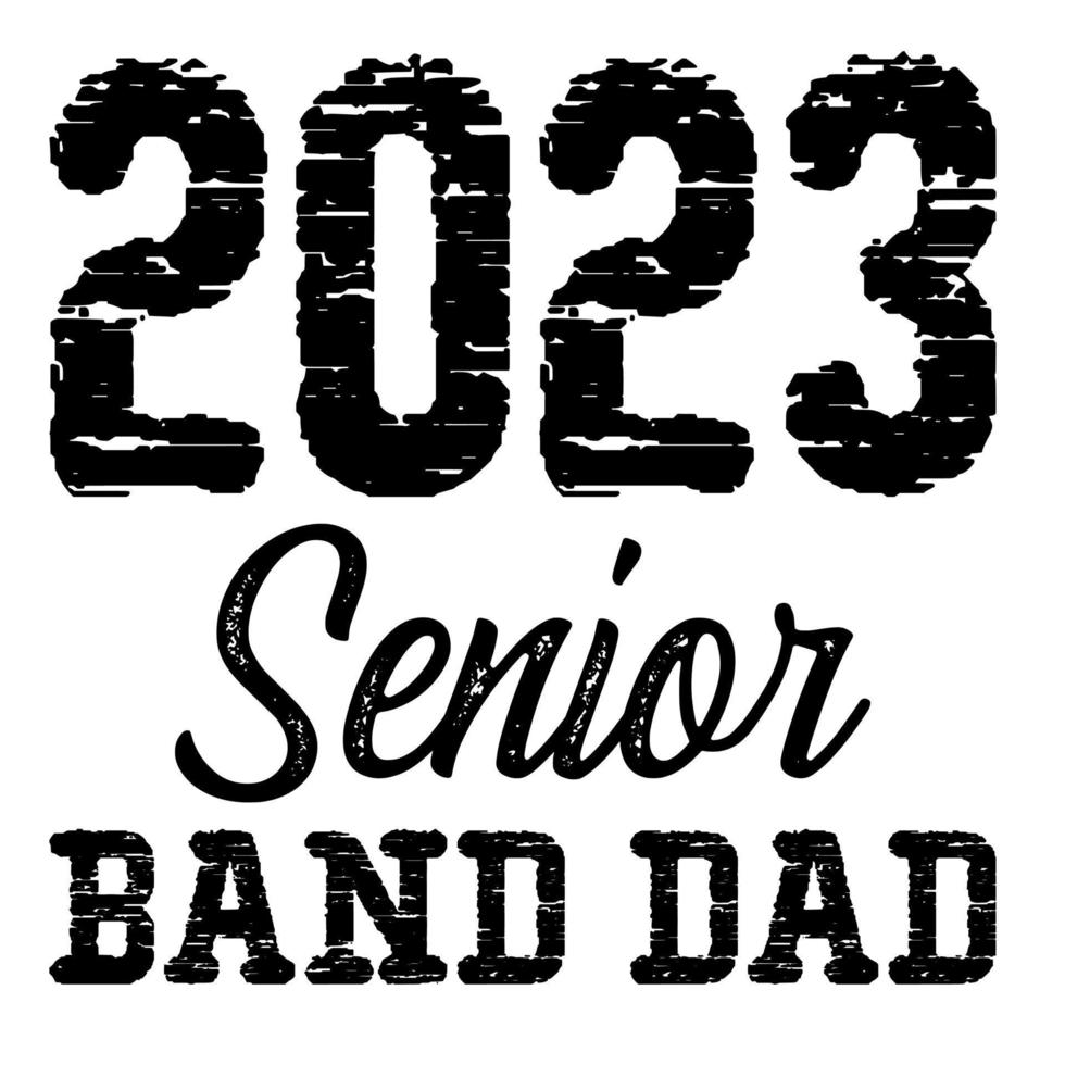 2023 Senior Band Dad vector