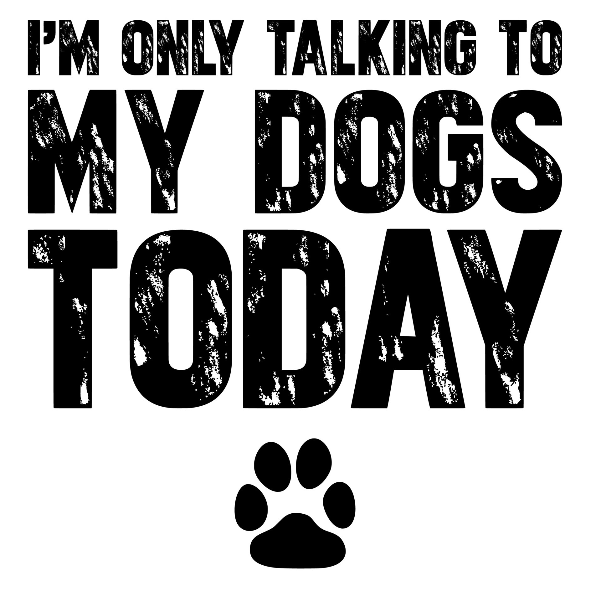 I m Only Talking To My Dogs Today 10810250 Vector Art At Vecteezy painted-pumpkin-ideas-pumpkin-contest