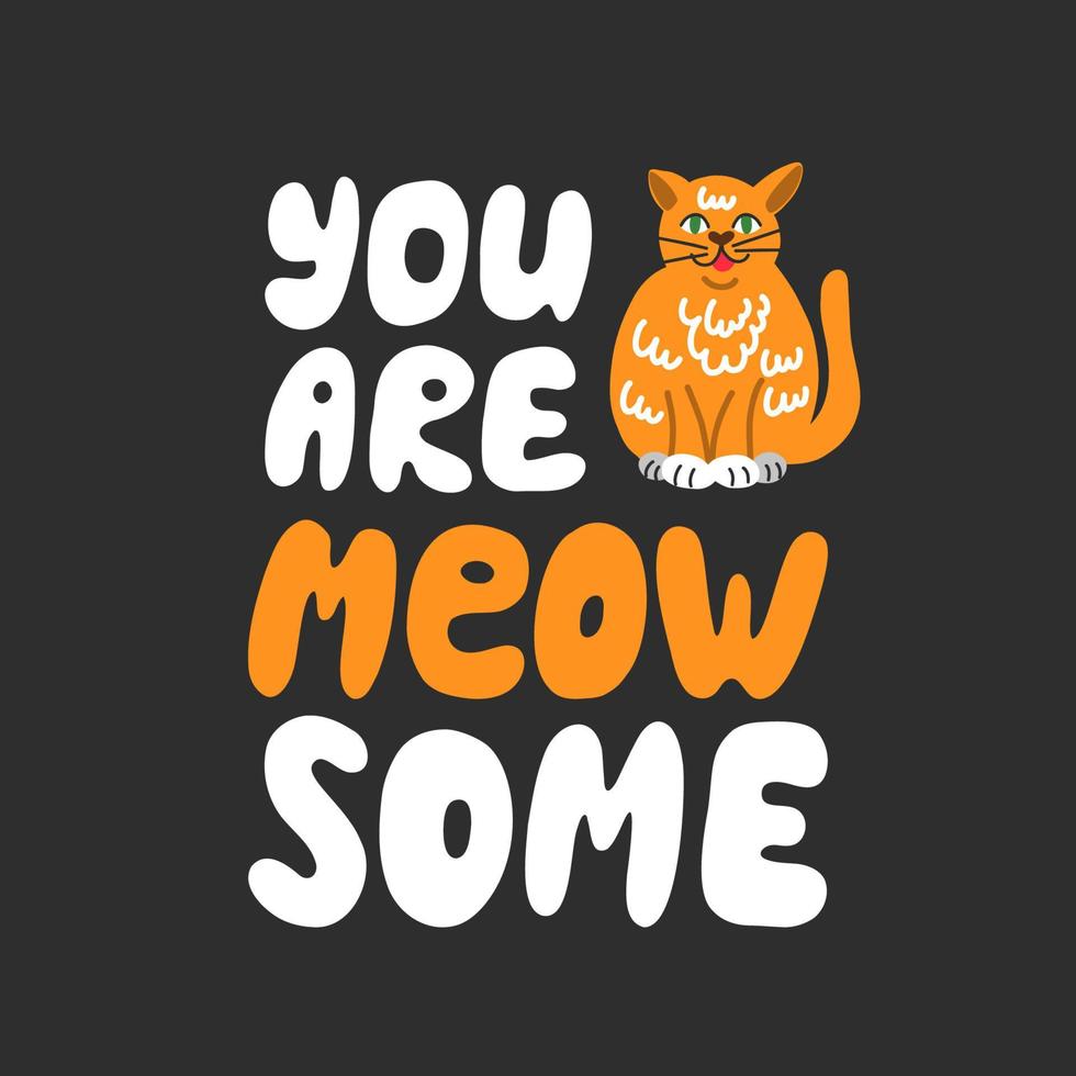 You are meow some lettering with sitting cat vector