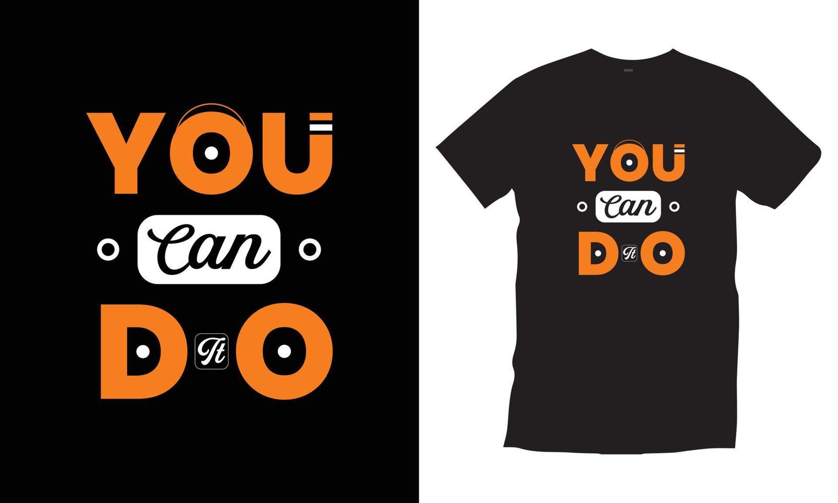 puedes hacerlo. citas modernas motivacionales inspiradoras tipografía fresca vector de diseño de camiseta negra de moda.