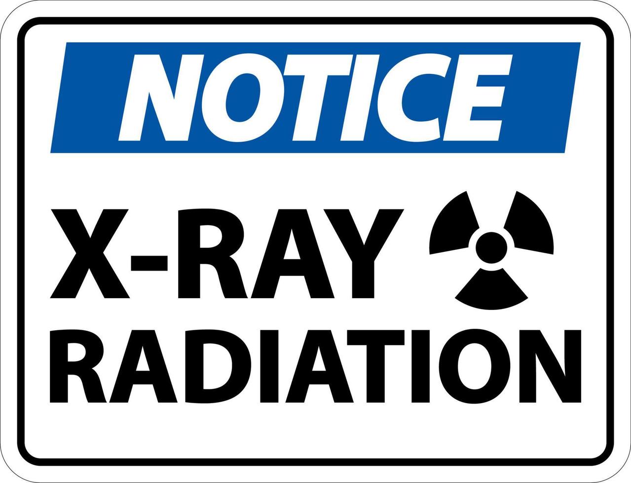 Notice X-Ray Radiation Sign On White Background vector