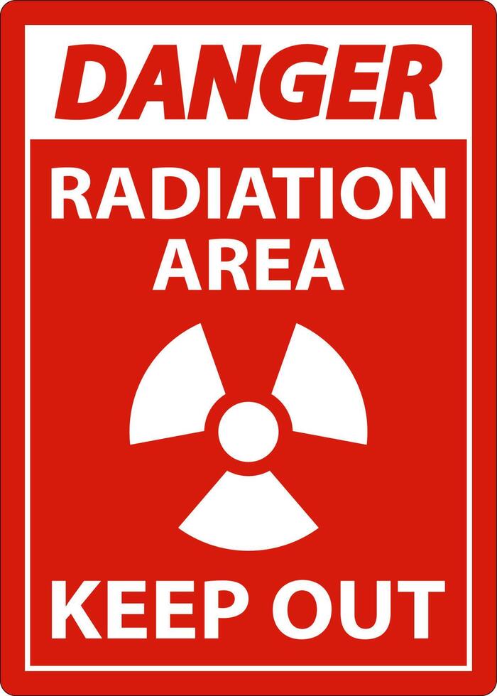 Danger Radiation Area Keep Out Sign On White Background vector
