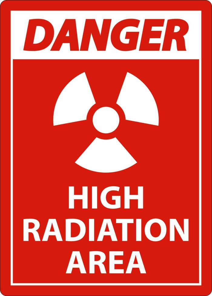 Danger High Radiation Area Sign on white background 10815112 Vector Art
