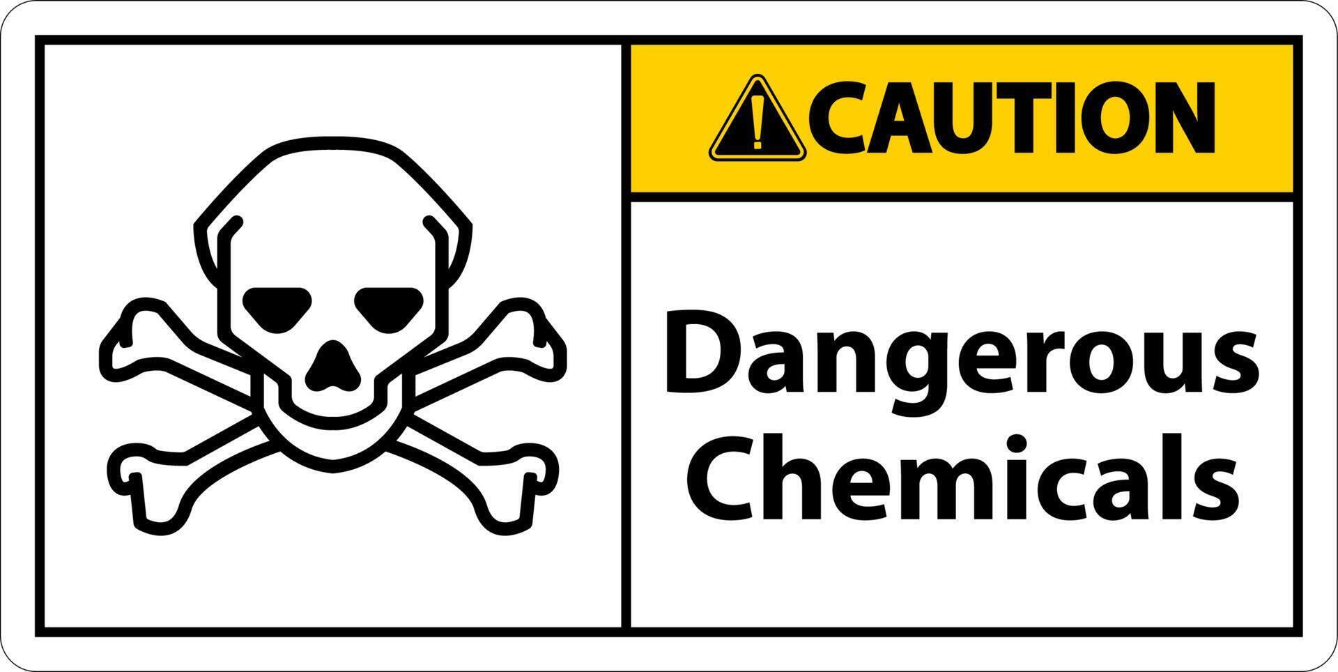 Caution Dangerous Chemicalsl Sign On White Background vector