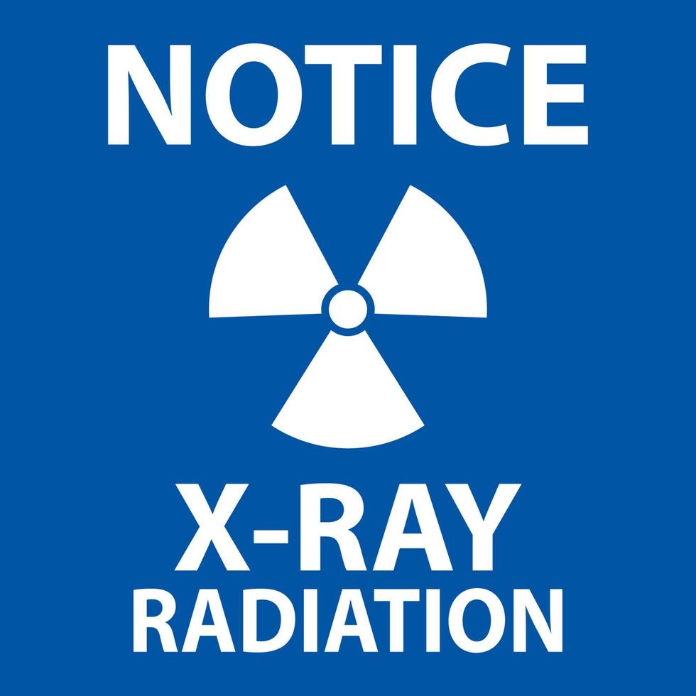 Notice X-Ray Radiation Sign On White Background vector