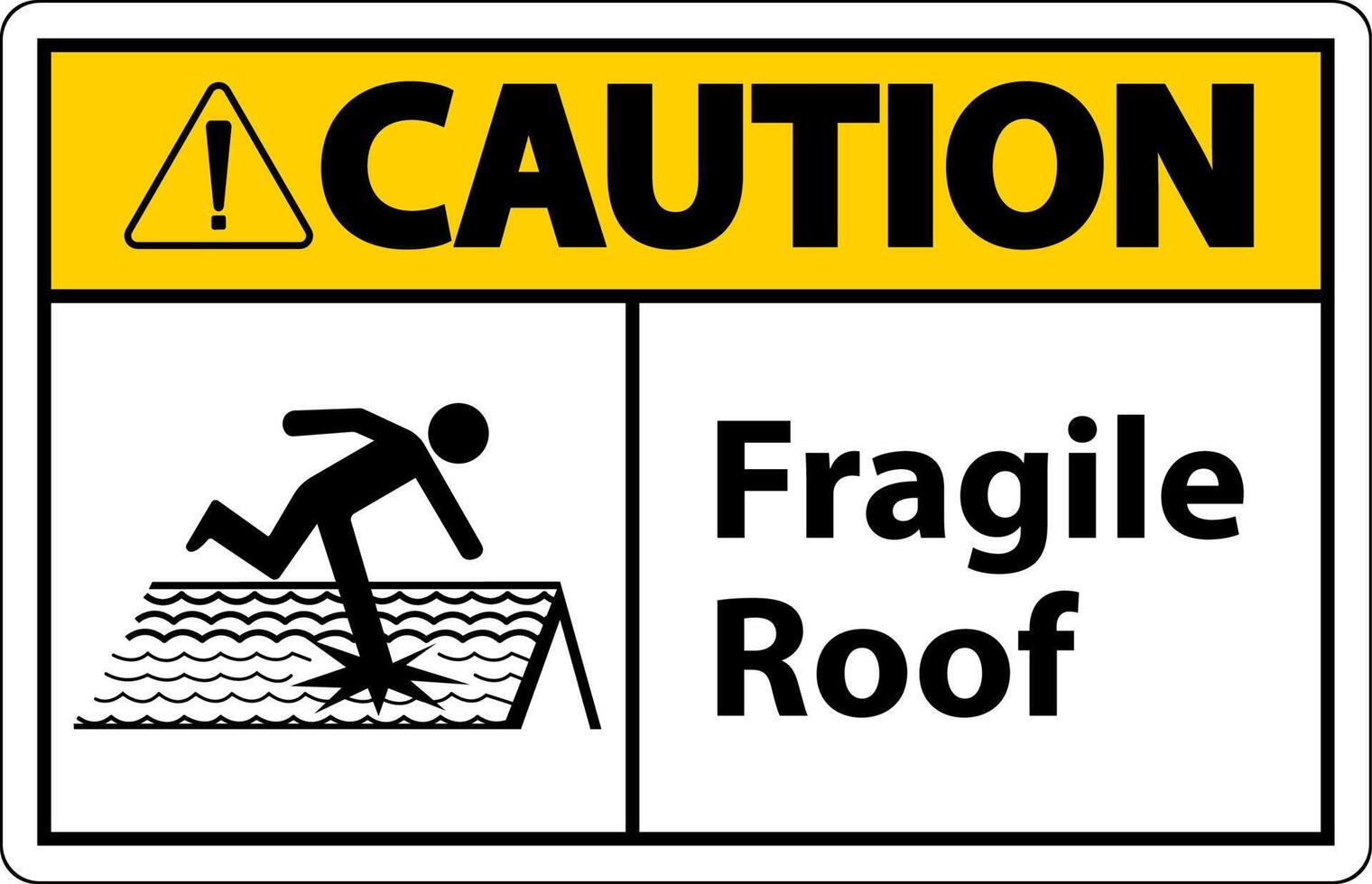 Caution Fragile Roof Sign On White Background vector