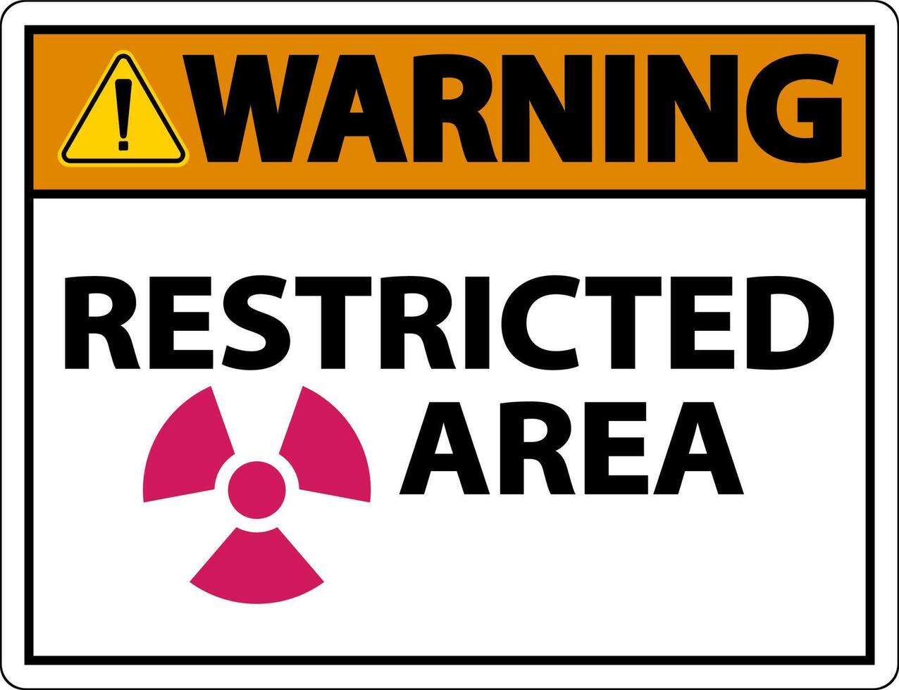 Warning Restricted Area Sign On White Background vector