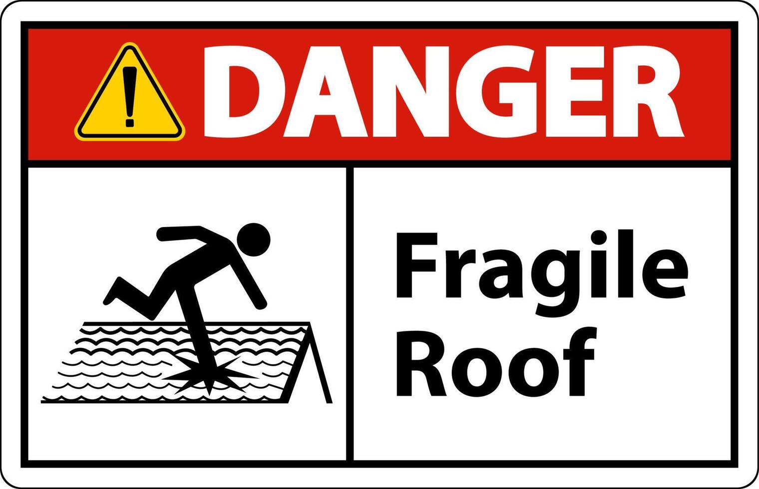 Danger Fragile Roof Sign On White Background vector