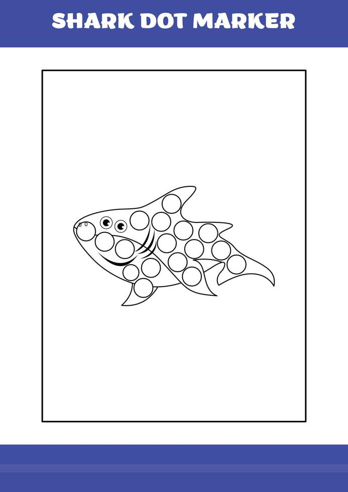 Shark dot marker Page for kids. Shark dot marker book for relax and meditation. vector