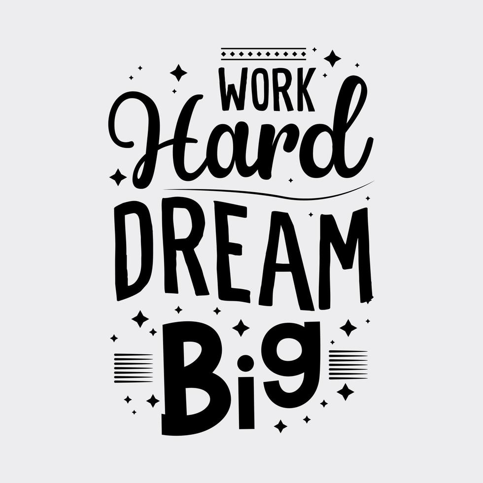 Inspiration quote t shirt design. Creative motivation quote. vector