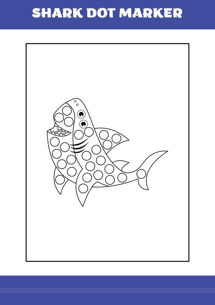 Shark dot marker Page for kids. Shark dot marker book for relax and meditation. vector