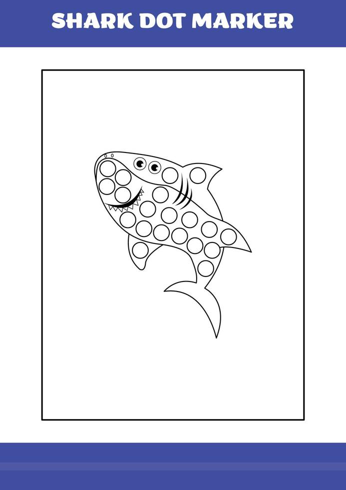 Shark dot marker Page for kids. Shark dot marker book for relax and meditation. vector