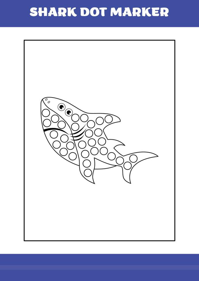 Shark dot marker Page for kids. Shark dot marker book for relax and meditation. vector