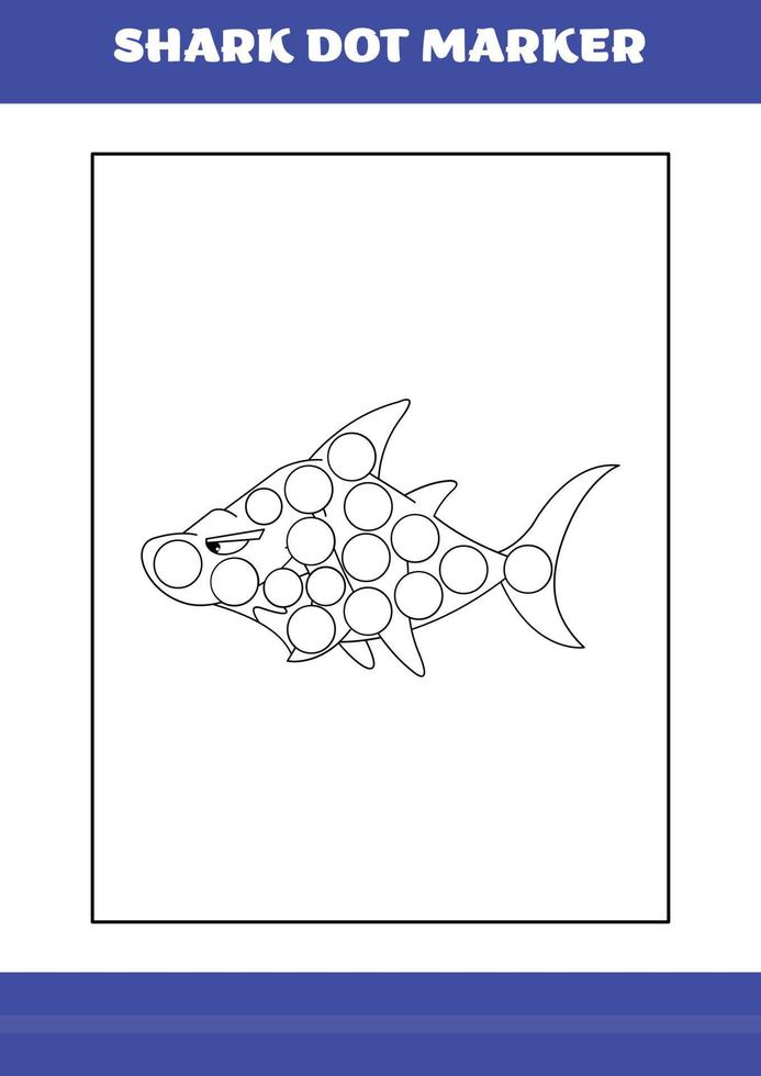 Shark dot marker Page for kids. Shark dot marker book for relax and meditation. vector