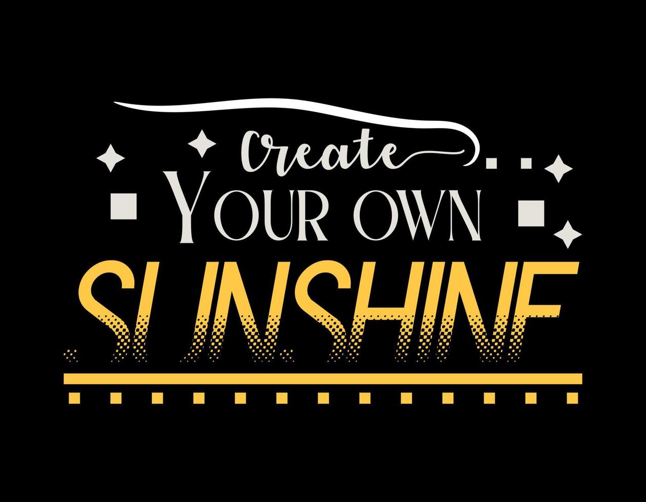 Motivational creative and modern typography design concept. vector