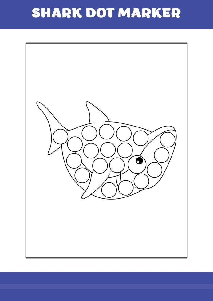 Shark dot marker Page for kids. Shark dot marker book for relax and ...