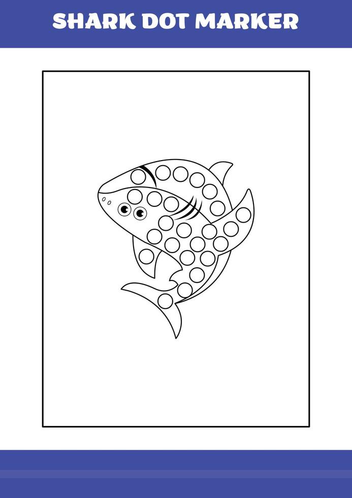 Shark dot marker Page for kids. Shark dot marker book for relax and meditation. vector