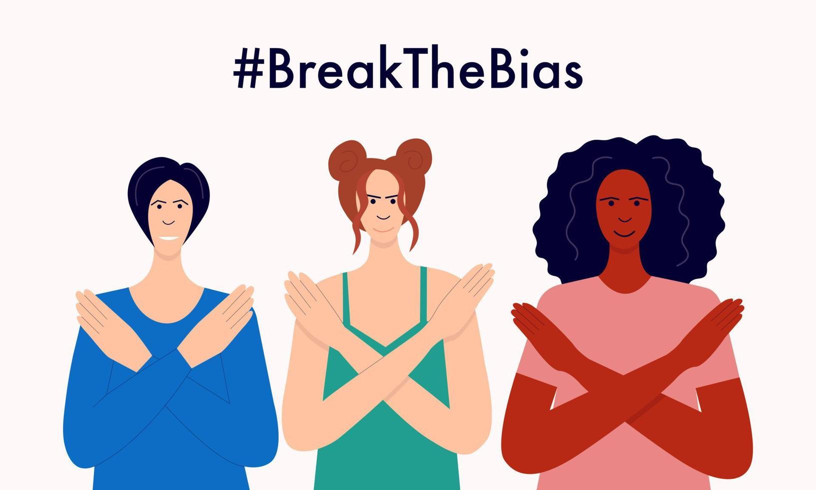 Break the bias horizontal poster with different women making gesture stop. Group of woman crossed their arms vector flat illustration