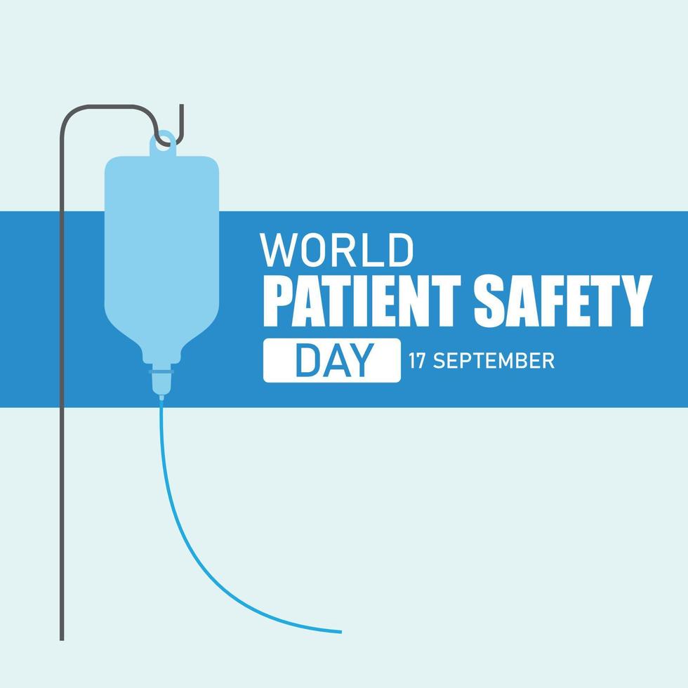Vector graphic of world patient safety day good for world patient safety day celebration. flat design. flyer design.flat illustration. Design simple and elegant
