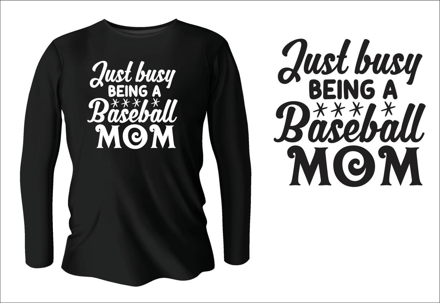 simplemente ocupado siendo un diseño de camiseta de mamá de béisbol con vector