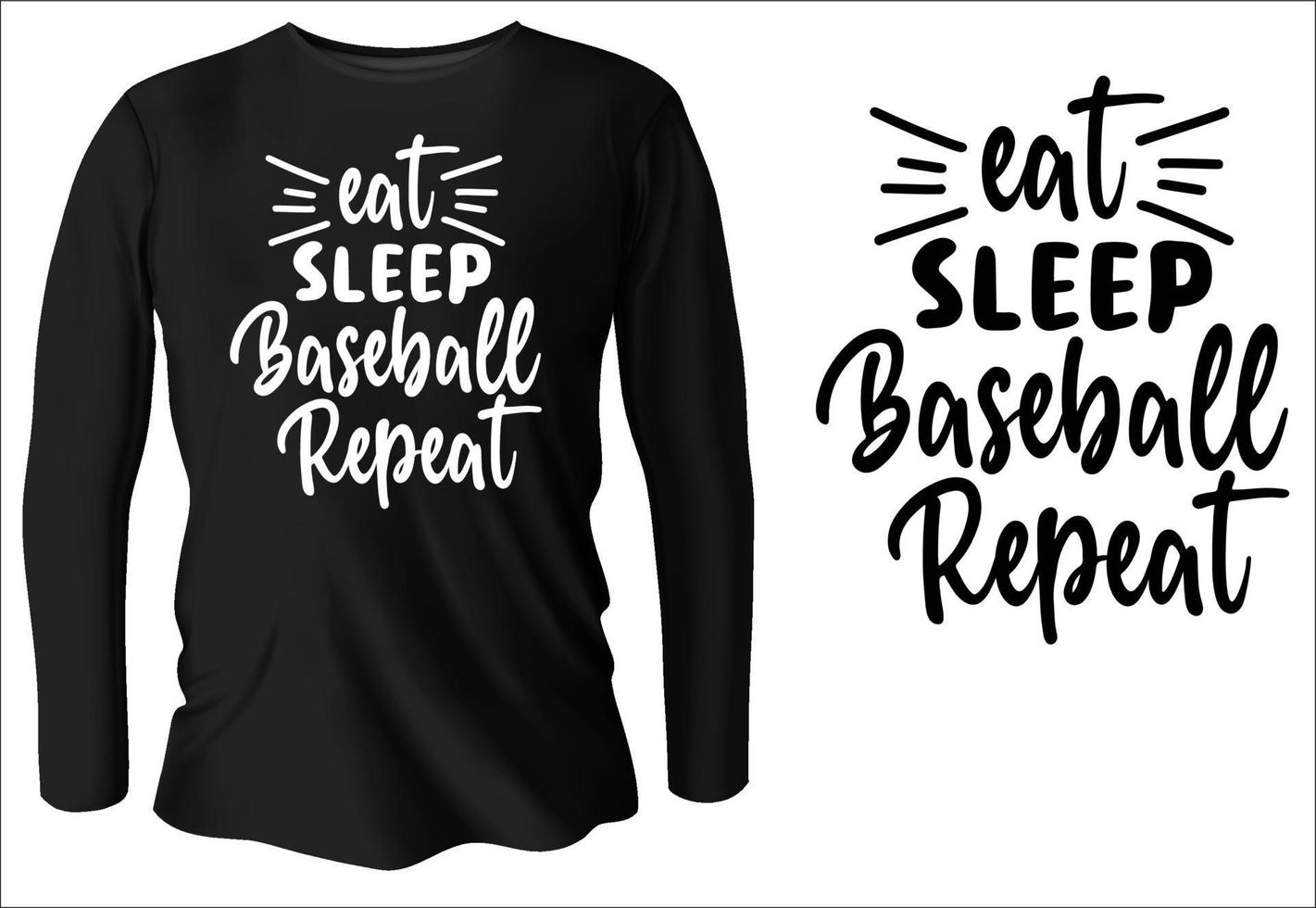 eat sleep baseball repeat typography t-shirt design with vector