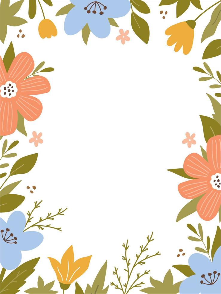 marco con lindas flores y hojas. fondo botánico. perfecto para decoraciones, tarjetas de felicitación, invitaciones. ilustración vectorial en estilo plano dibujado a mano.plantilla de tarjeta vertical con espacio para texto vector