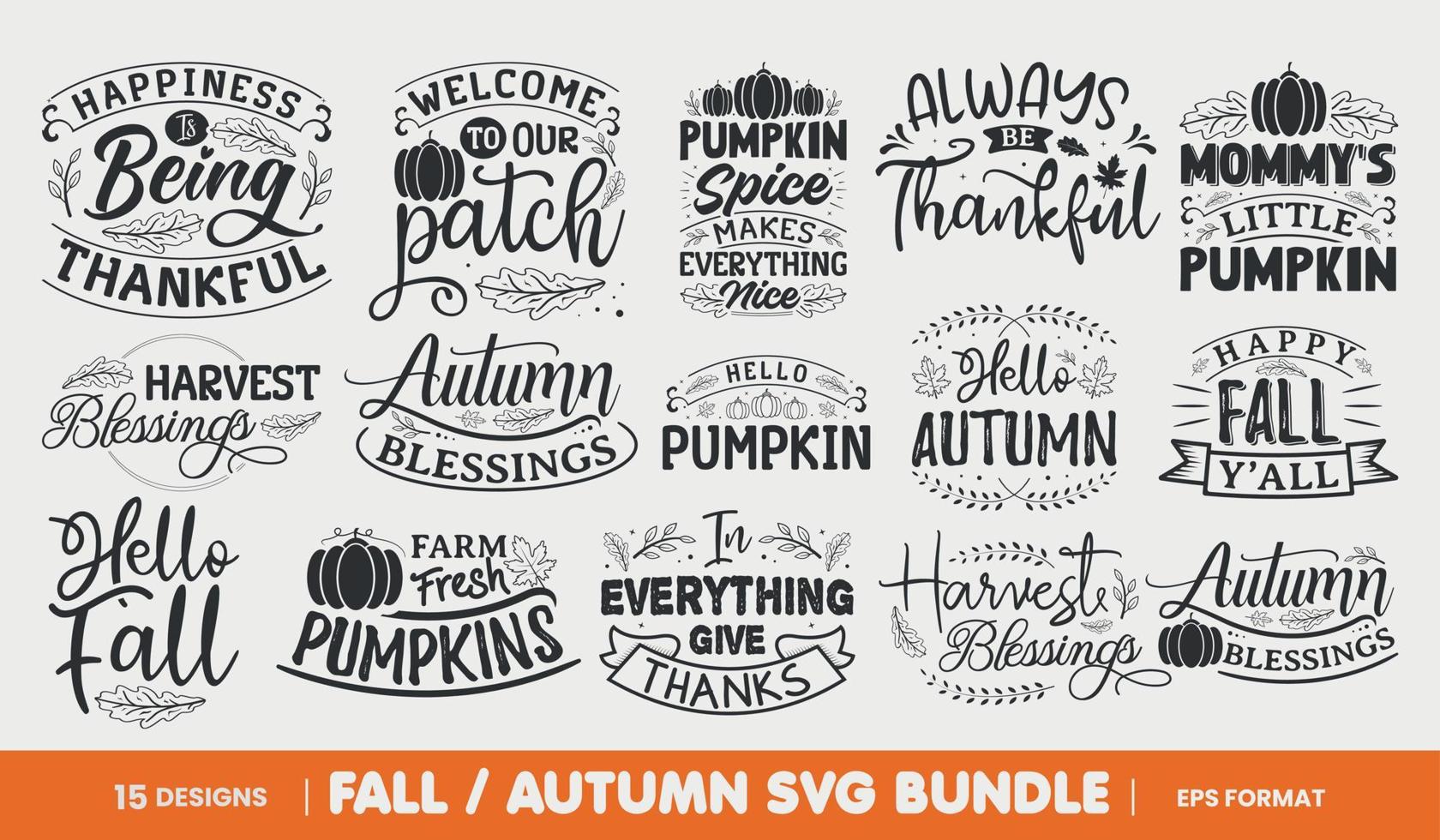 Fall And Autumn SVG Bundle, Fall And Autumn quotes, typography for t shirt, poster, sticker and card vector