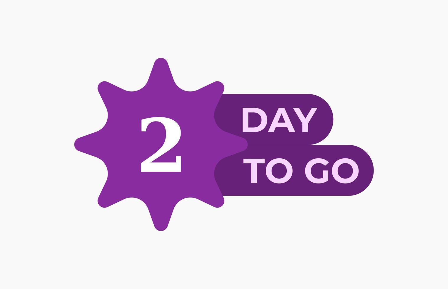 2 Day To Go. Offer sale business sign vector art illustration with fantastic font and nice purple white color