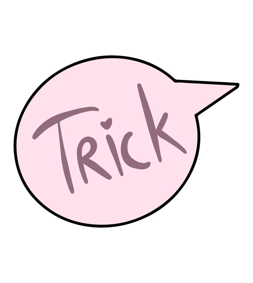 Vector Pink icon for halloween lettering trick in the cloud. Vector illustration