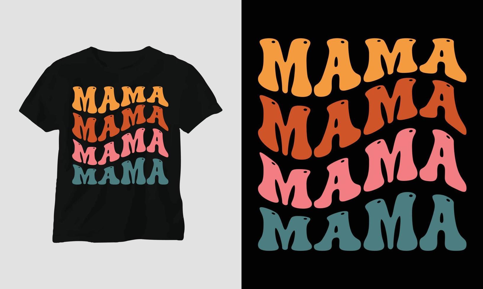 Wavy Retro Groovy T-shirt Design Mama Mama vector
