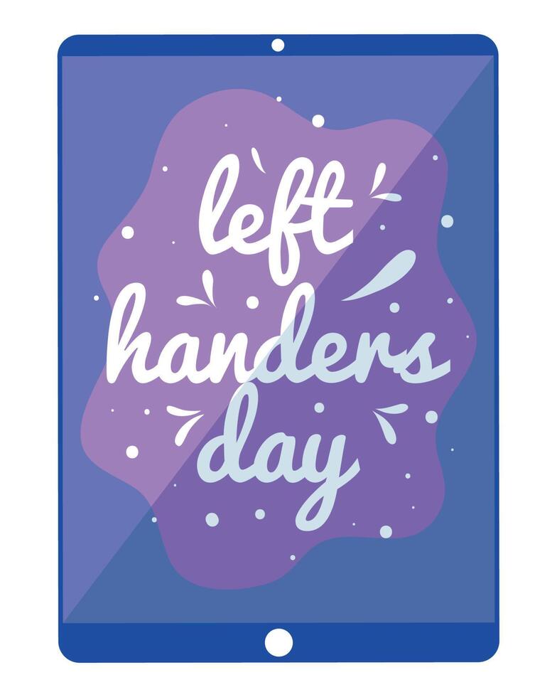 left handers day letteringin tablet vector