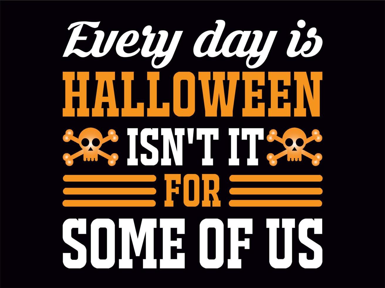 Halloween typography t-shirt design file vector