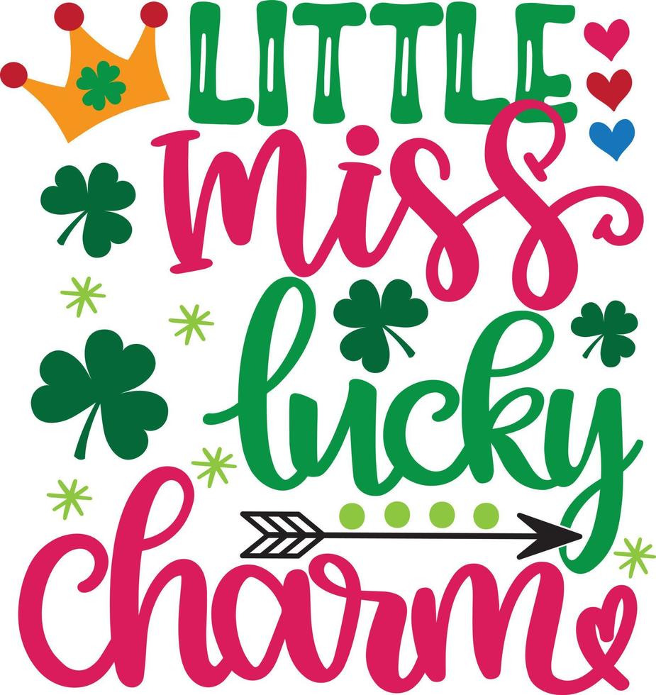 Little Miss Lucky Charm, Green Clover, So Lucky, Shamrock, Lucky Clover Vector Illustration File