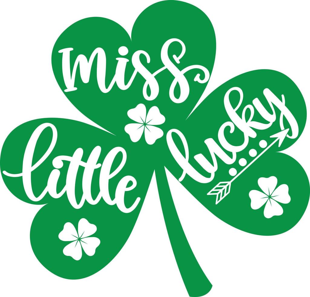 Little Miss Lucky 2, Green Clover, So Lucky, Shamrock, Lucky Clover Vector Illustration File