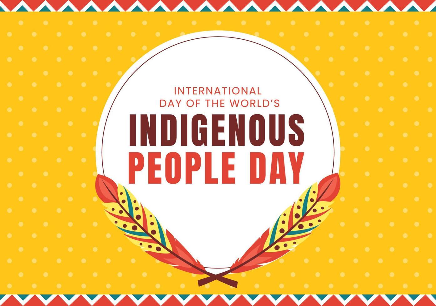 Worlds Indigenous Peoples Day on August 9 Hand Drawn Cartoon Flat Illustration to Raise Awareness and Protect the Rights Population vector