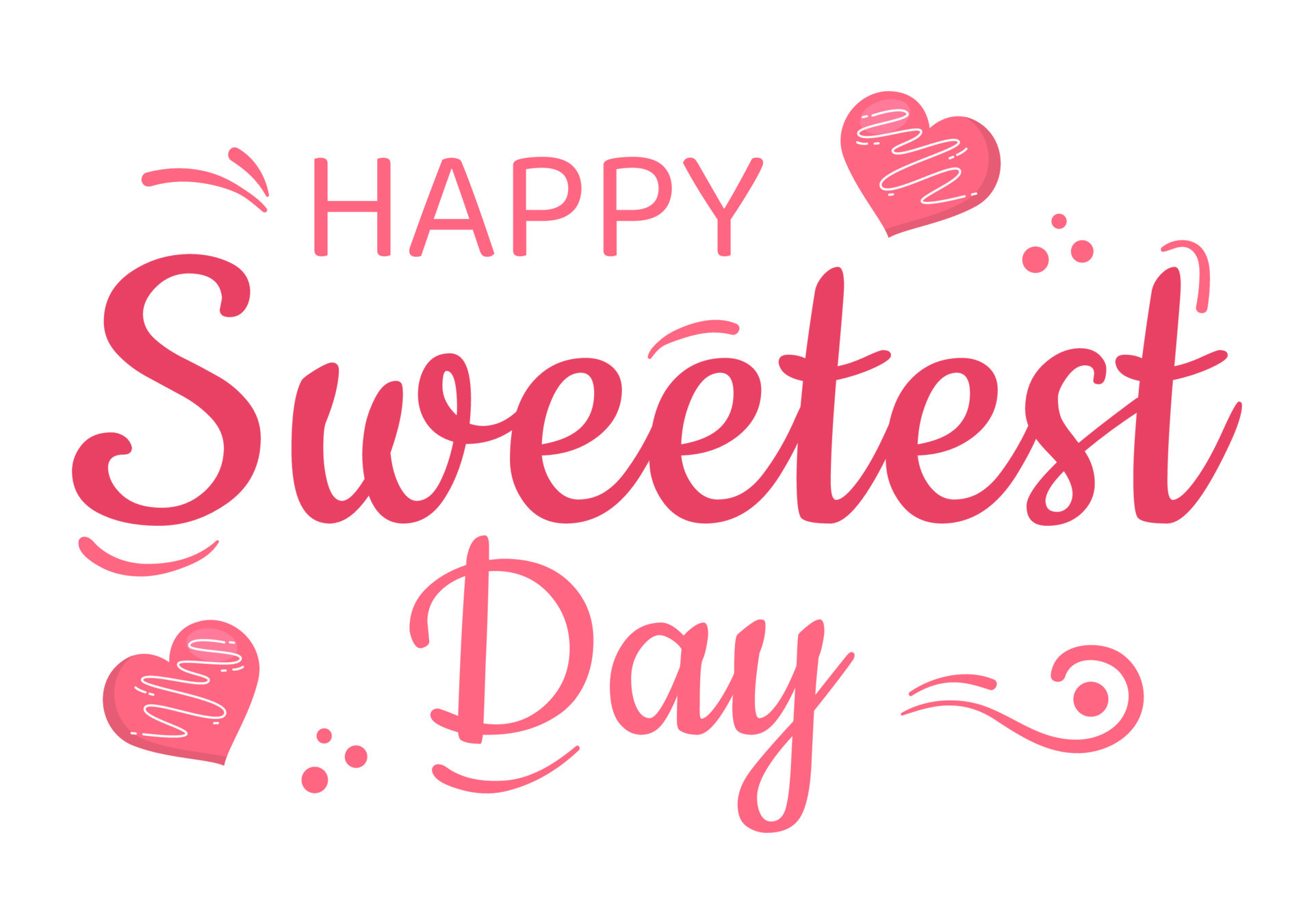 Happy Sweetest Day on 21 October Sweet Holiday Event Hand Drawn Cartoon