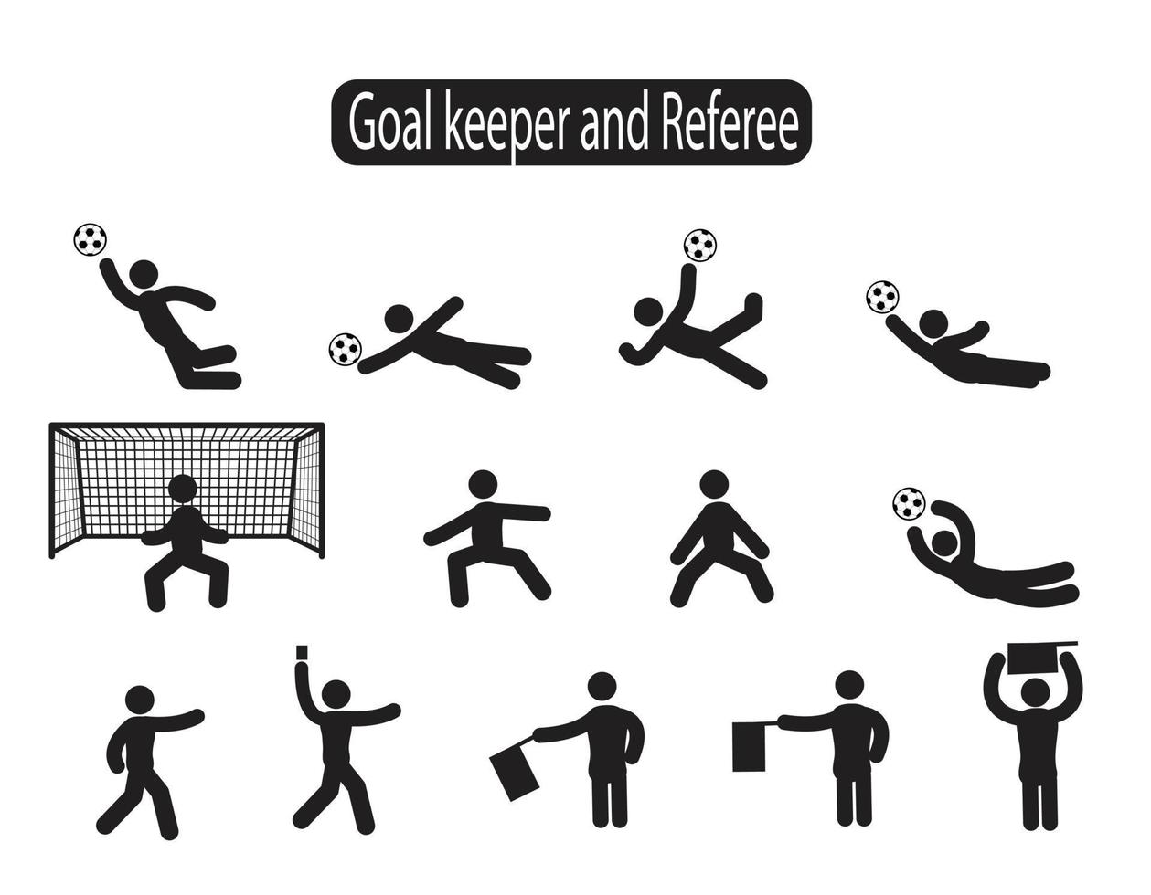 A Set of Football Goal Keeper and Referee Action Pictogram or stick Figure Icons vector