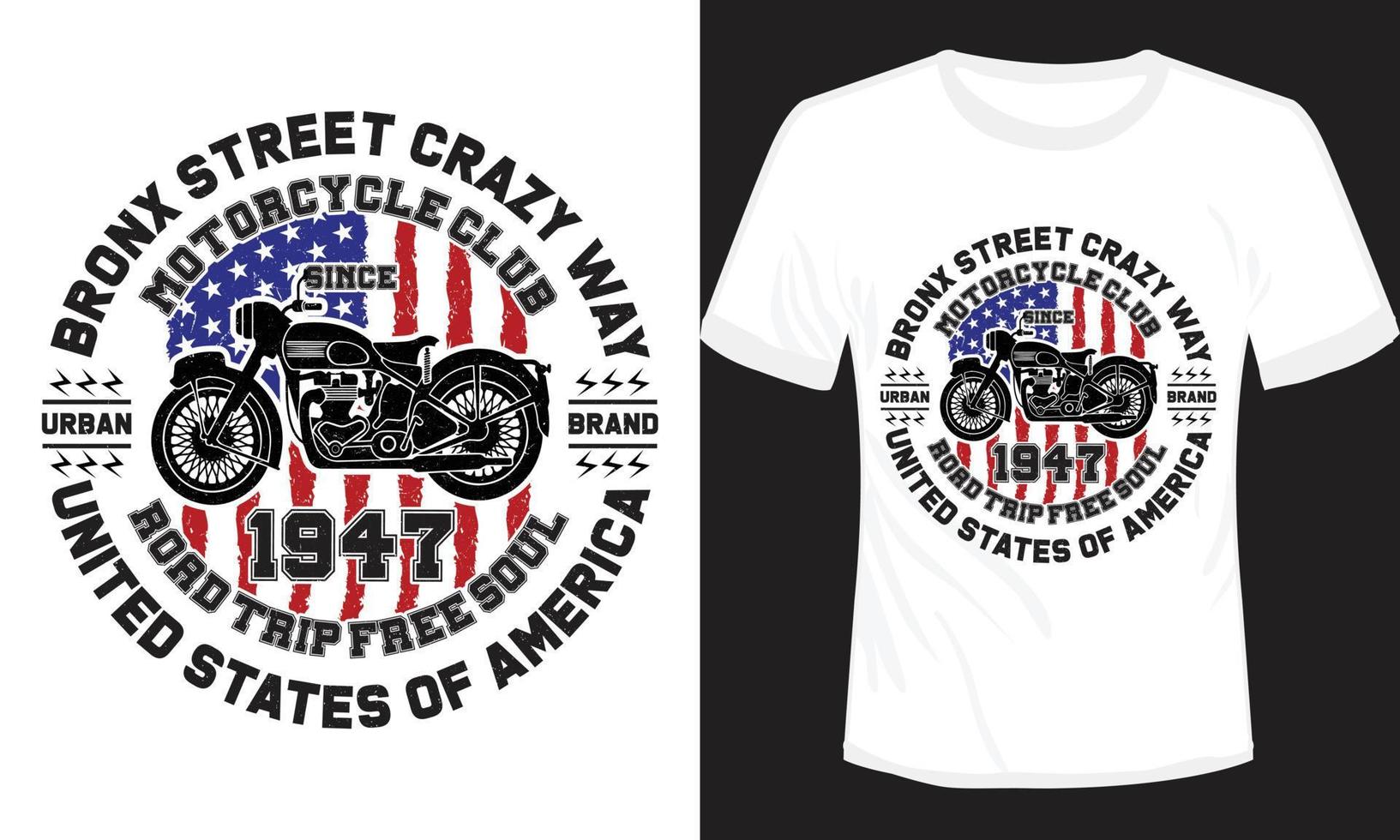 Bronx Street Crazy Way Motorcycle Club T-shirt Dsign vector