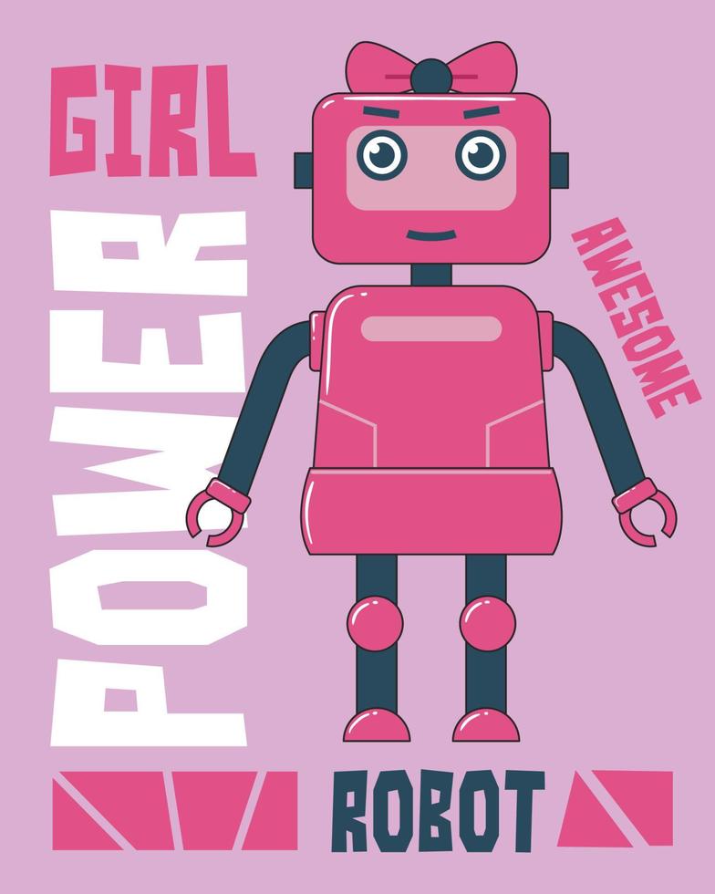 Girl power robot. Illustration for graphic t-shirt and other uses vector