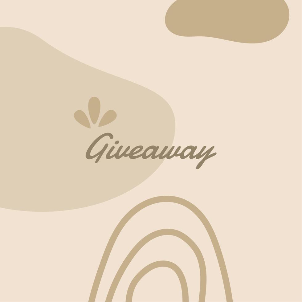 Neutral abstract giveaway instagram post. Background abstract creative templates with aesthetic concept. With warm green of earth tones. vector