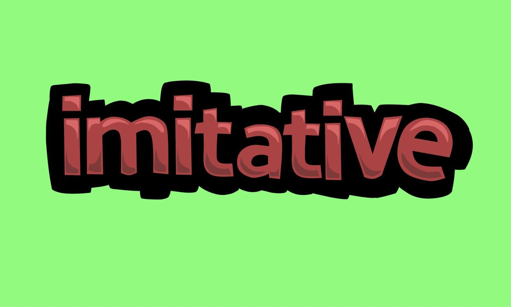 IMITATIVE writing vector design on a green background