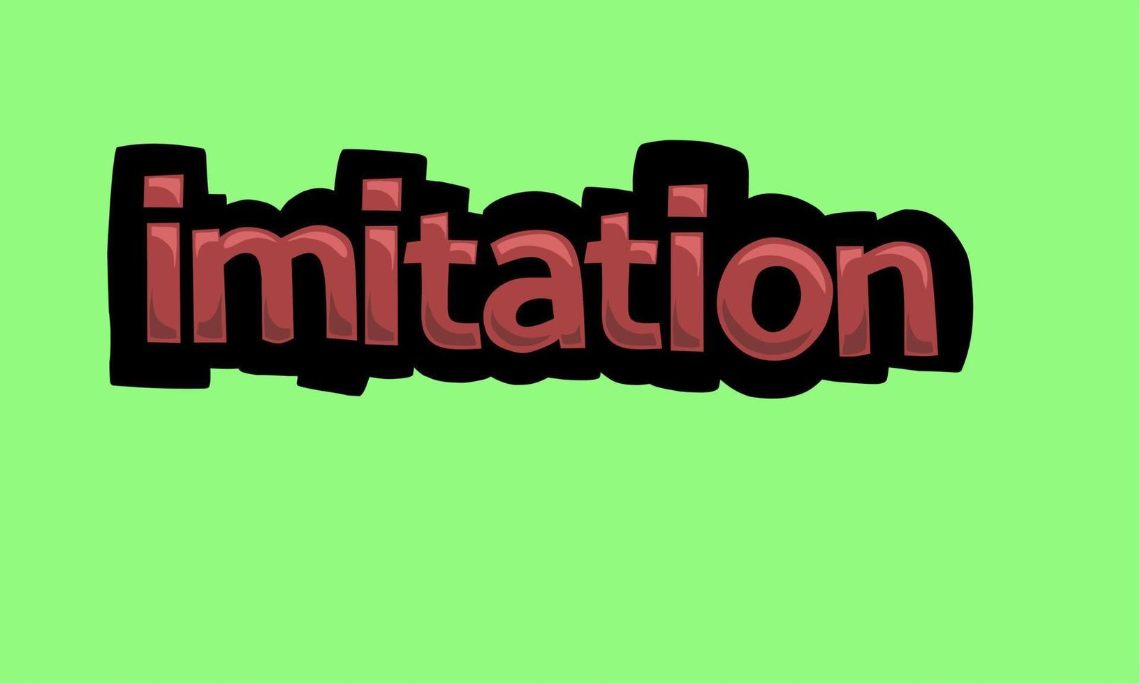 IMITATION writing vector design on a green background