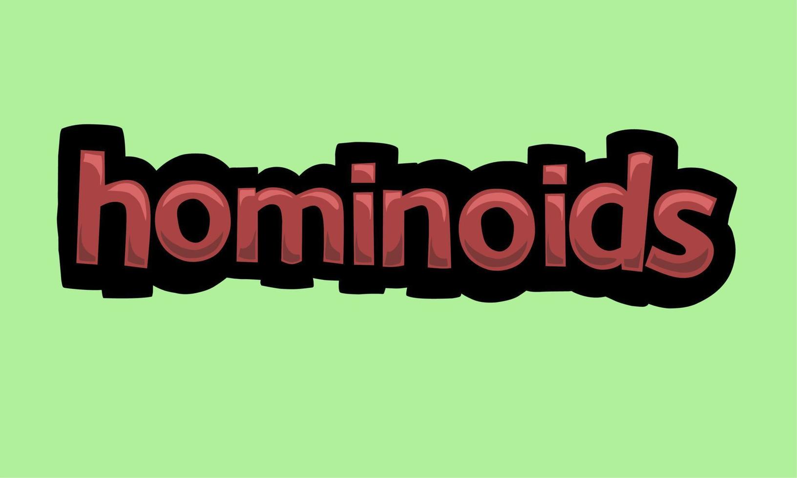 HOMINOIDS writing vector design on a green background 10917137 Vector ...