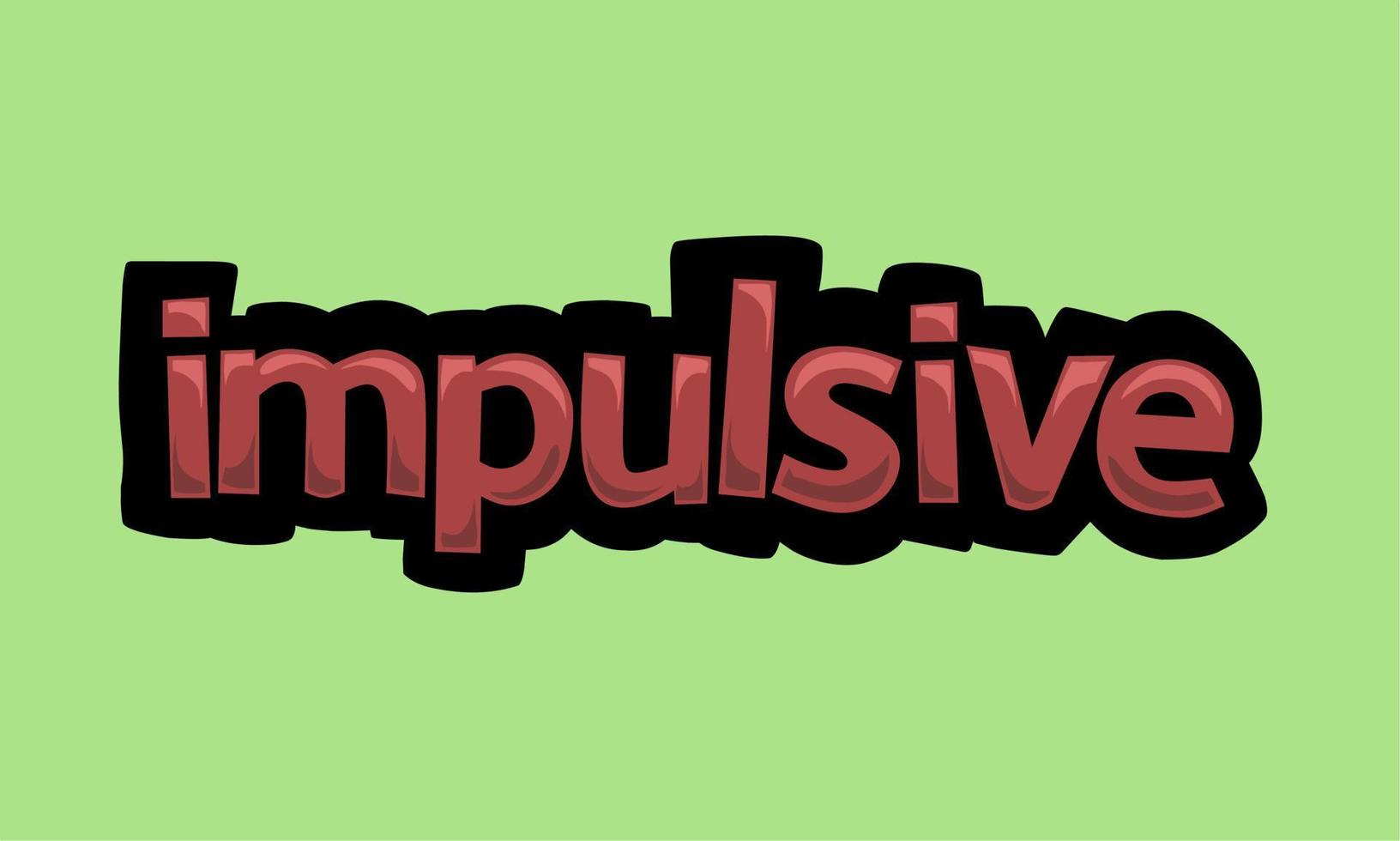 IMPULSIVE writing vector design on a green background