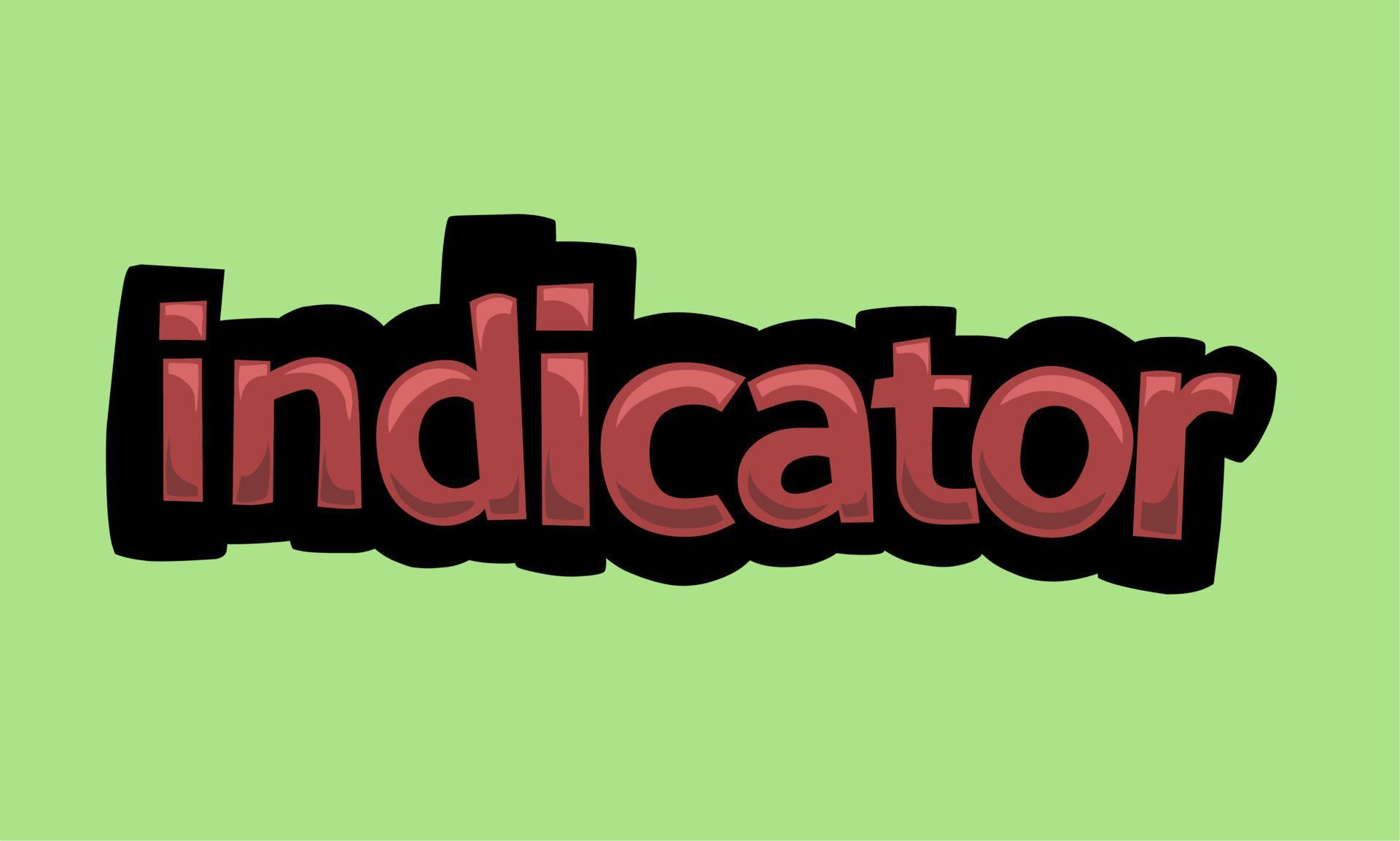INDICATOR writing vector design on a green background 10917157 Vector