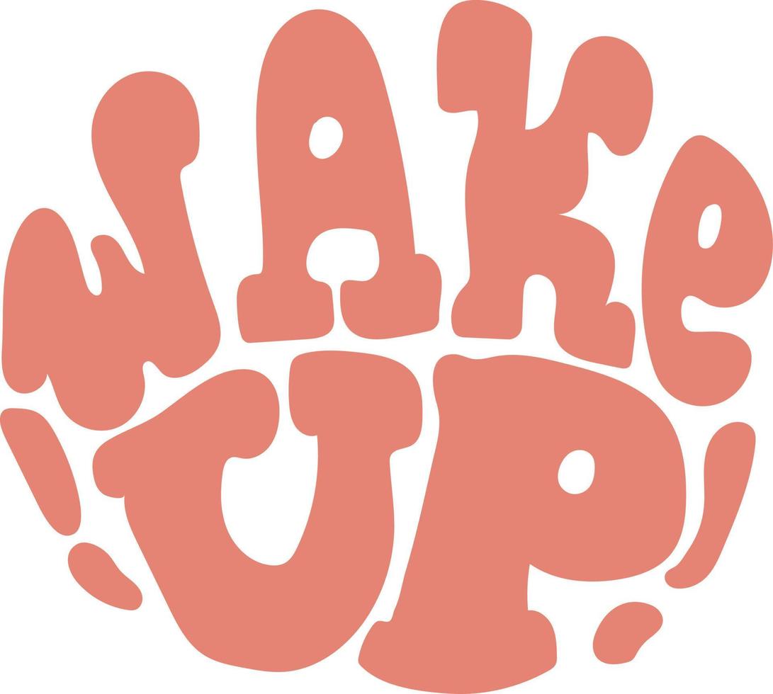 Wake up hand drawn lettering vector