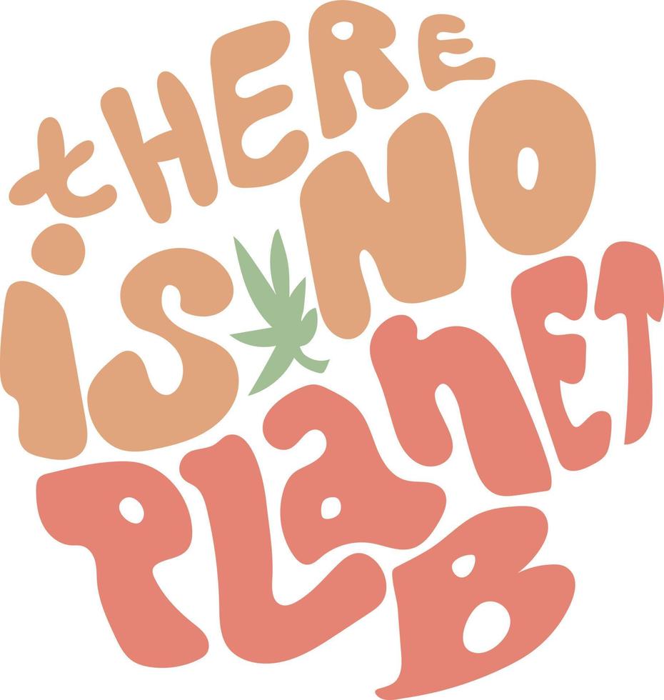 There is no planet B hand drawn lettering vector