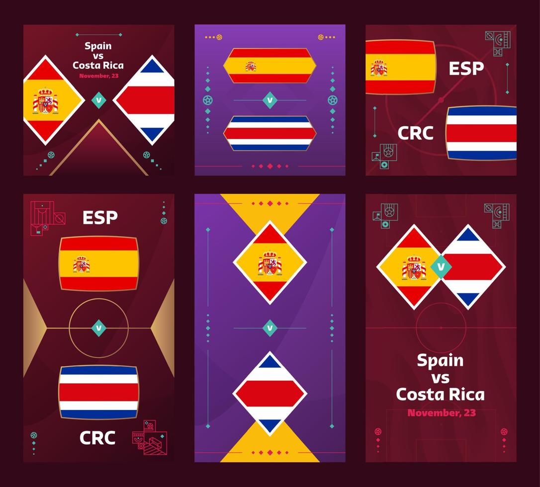 Spain vs Costa Rica Match. World Football 2022 vertical and square banner set for social media. 2022 Football infographic. Group Stage. Vector illustration announcement