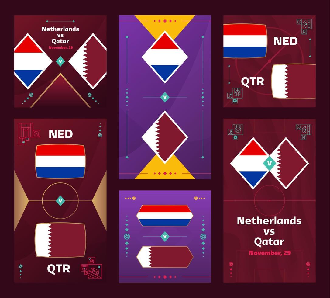 Netherlands vs Qatar Match. World Football 22 vertical and square banner set for social media. 22 Football infographic. Group Stage. Vector illustration announcement