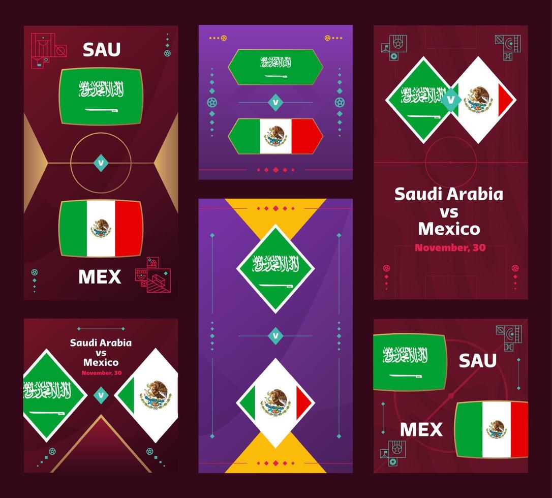 Saudi Arabia vs Mexico Match. World Football 2022 vertical and square banner set for social media. 2022 Football infographic. Group Stage. Vector illustration announcement